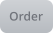Order